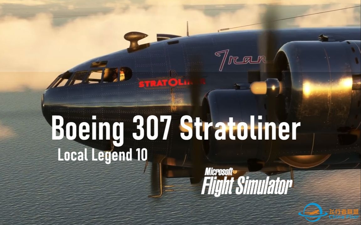 【模拟飞行机模宣传片】 Boeing 307 Stratoliner | 宣传片-6383 