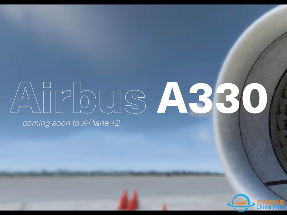 Airbus A330 in X-Plane 12 – 官方宣传片-2418 