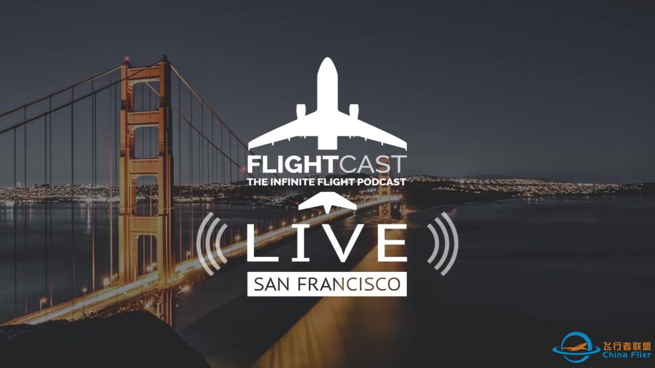 FlightCast  Live  from  San  Francisco  (内有Infinite Flight新版演示)-5671 