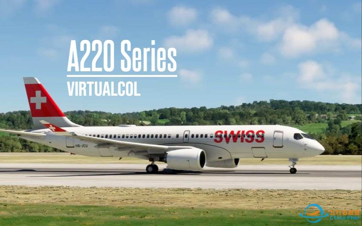 【宣传片合集】Virtualcol - A220 Series - 微软飞行模拟三方开发者 转载 模拟飞行2020-6207 